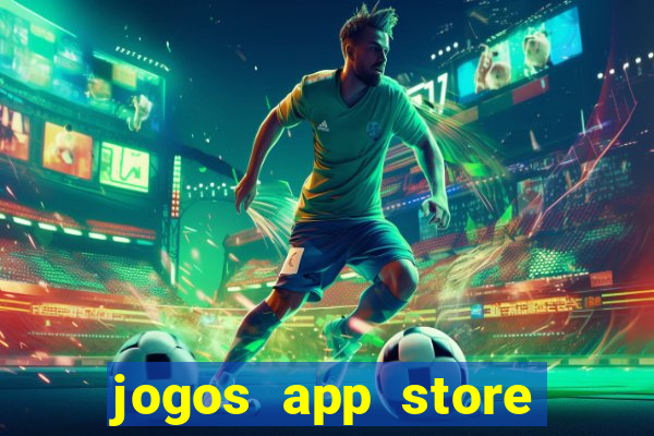 jogos app store para ganhar dinheiro